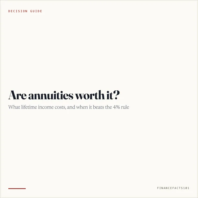 Are Annuities Worth It? What They Pay, What They Cost