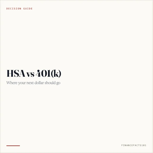HSA vs 401(k): Where Should Your Next Dollar Go?