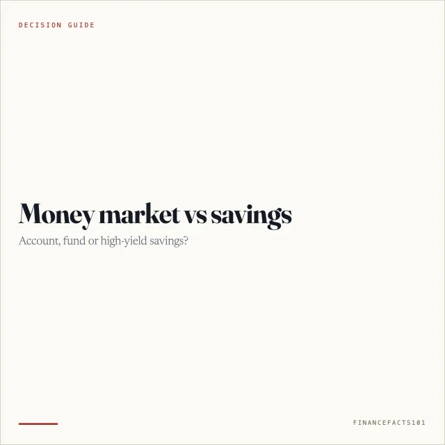 Money Market vs Savings: Account, Fund or High-Yield Savings?