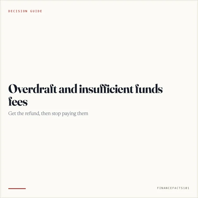 Overdraft and Insufficient Funds Fees: Get the Refund, Then Stop Paying Them