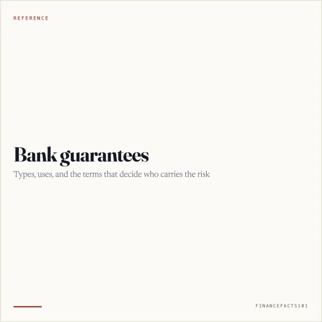 Bank Guarantees: Types, Uses, and Key Considerations