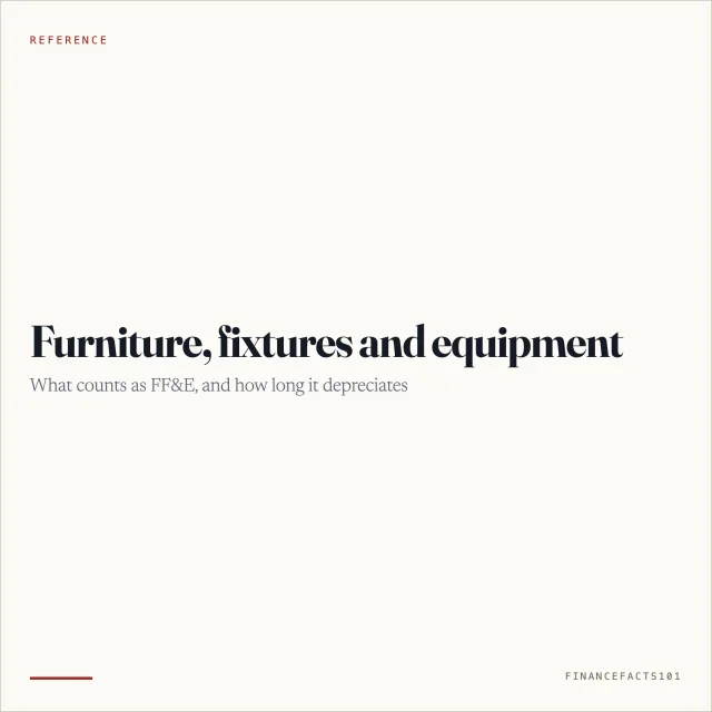 Furniture, Fixtures, and Equipment (FF&E): Definition, Useful Life and Depreciation