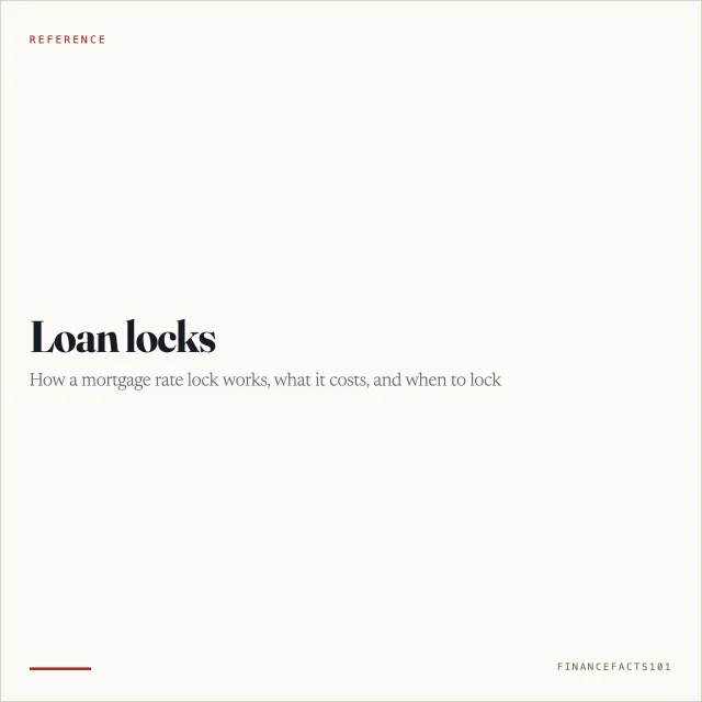 Loan Locks: How a Mortgage Rate Lock Works, What It Costs, and When to Lock